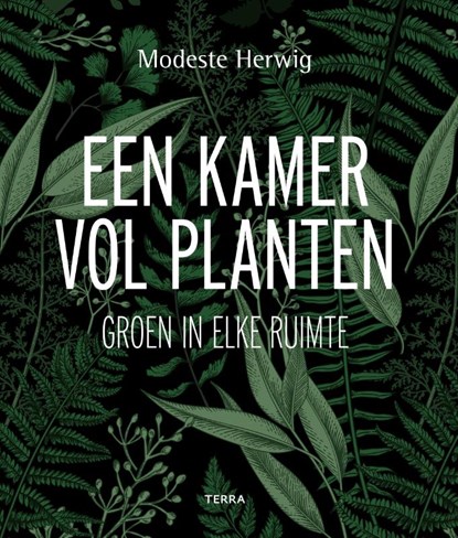 Een kamer vol planten, Modeste Herwig - Paperback - 9789089899651