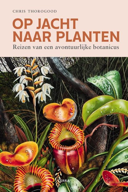 Op jacht naar planten, Chris Thorogood - Gebonden - 9789089899705