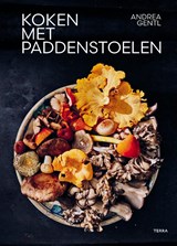 Koken met paddenstoelen, Andrea Gentl -  - 9789089899712
