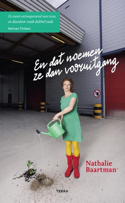 En dat noemen ze dan vooruitgang, Nathalie Baartman - Paperback - 9789089899743