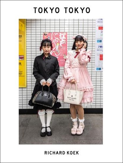 Tokyo Tokyo, Richard Koek - Gebonden - 9789089899798