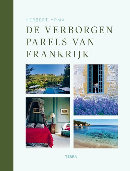 De verborgen parels van Frankrijk, Herbert Ypma - Paperback - 9789089899859