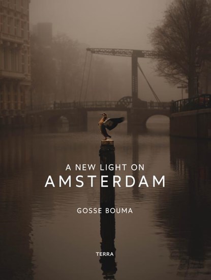 A New Light on Amsterdam, Gosse Bouma - Gebonden - 9789089899927