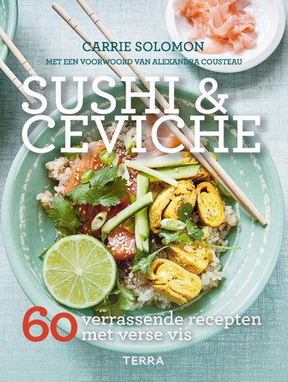 Sushi & ceviche, Carrie Solomon - Gebonden - 9789089899934