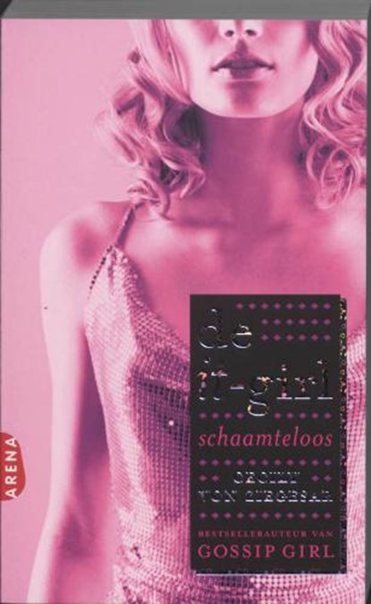 De it-girl / 1 Schaamteloos, ZIEGESAR, C. von - Paperback - 9789089901118