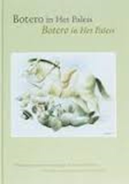 Botero in het Paleis, SILLEVIS, John - Gebonden - 9789090207728