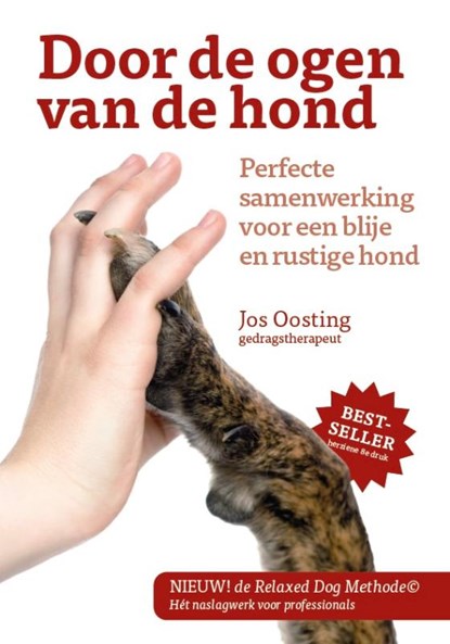 Door de ogen van de hond, Jos Oosting - Gebonden - 9789090283524