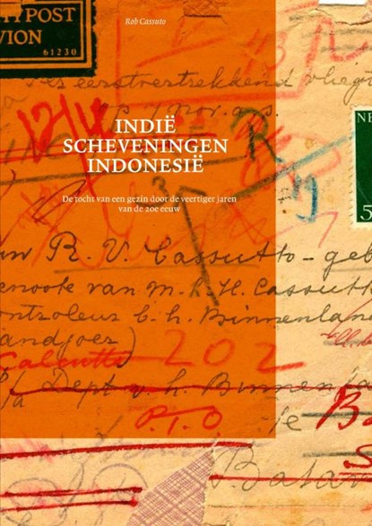 Indie, Scheveningen, Indonesie, Rob Cassuto - Paperback - 9789090284408