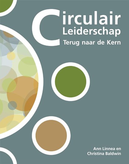 Circulair Leiderschap, Christina Baldwin ; Ann Linnea - Paperback - 9789090294964