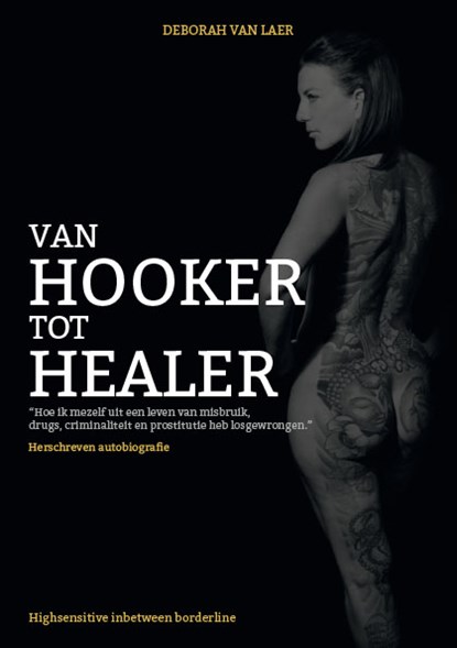 Van hooker tot healer, Deborah Van Laer - Gebonden - 9789090299822
