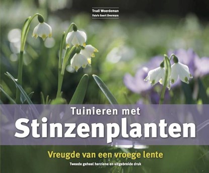 Tuinieren met stinzenplanten, Trudi Woerdeman - Paperback - 9789090311661