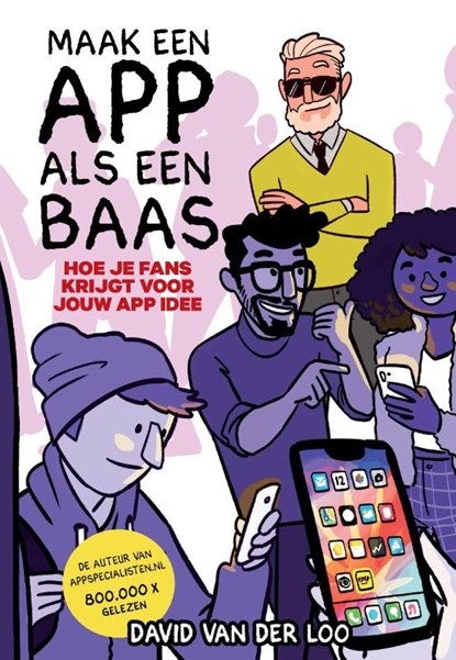 Maak een APP als een BAAS, David van der Loo - Paperback - 9789090313672