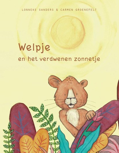 Welpje en het verdwenen zonnetje, Lonneke Sanders - Gebonden - 9789090314891