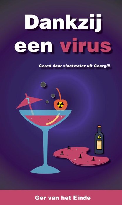 Dank zij een virus, Dries Muus - Paperback - 9789090319261