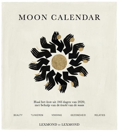MOON CALENDAR Lexmond vs Lexmond, Lieke Van Lexmond ; Jetteke Van Lexmond - Paperback - 9789090320724