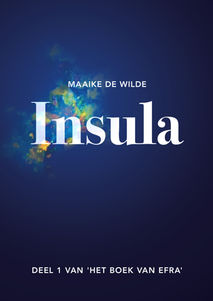 Insula, Maaike De Wilde - Paperback - 9789090322568