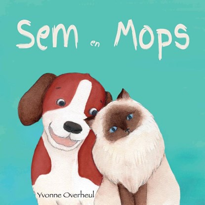 Sem en Mops, Yvonne Overheul - Paperback - 9789090325392