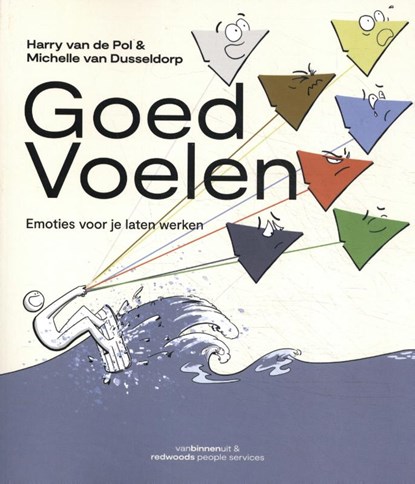 Goed Voelen, Harry van de Pol ; Michelle van Dusseldorp - Paperback - 9789090327426