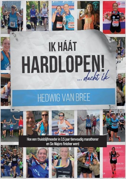 Ik haat hardlopen, Hedwig van Bree - Paperback - 9789090328973