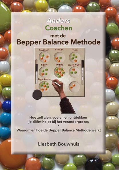 Anders coachen met de Bepper Balance Methode, Liesbeth Bouwhuis - Paperback - 9789090329376