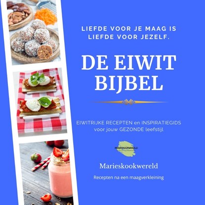 De Eiwitbijbel, Marie-Josee Koks - Paperback - 9789090331195