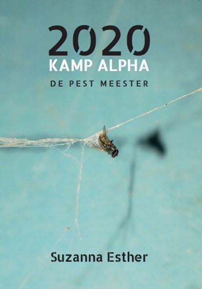 2020 Kamp Alpha, Suzanna Esther - Paperback - 9789090331737