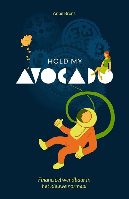 Hold my Avocado, Arjan Brons - Paperback - 9789090332048