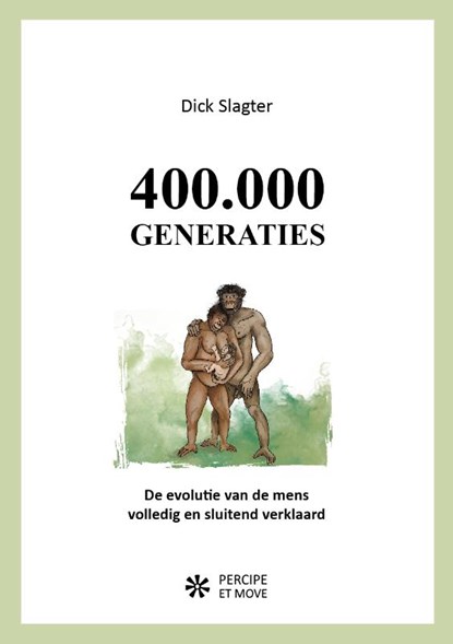 400.000 Generaties, Dick Slagter - Paperback - 9789090332727