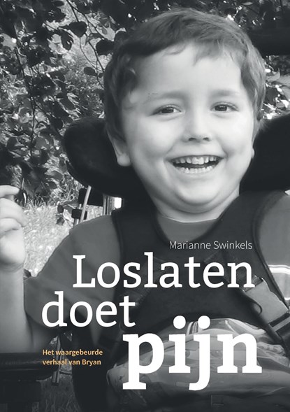 Loslaten doet pijn, Marianne Swinkels - Ebook - 9789090332895