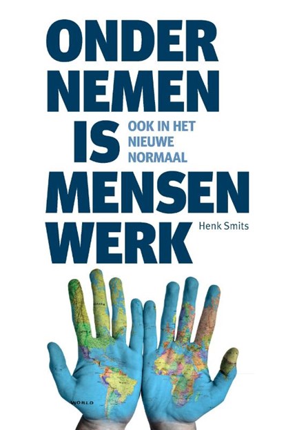 Ondernemen is mensenwerk, Henk Smits - Paperback - 9789090333052