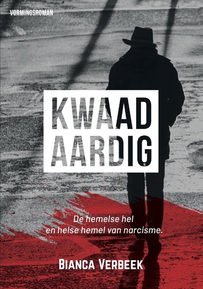 Kwaadaardig, Bianca Verbeek - Paperback - 9789090333151