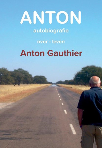 ANTON, Anton Gauthier - Paperback - 9789090334387