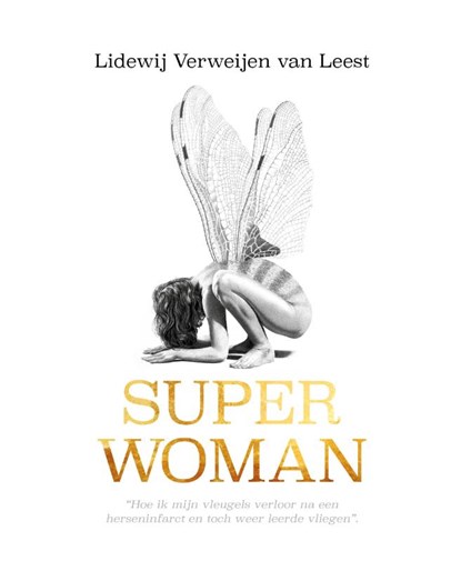 Superwoman, Lidewij Verweijen-van Leest ; Violet Falkenburg - Paperback - 9789090334882