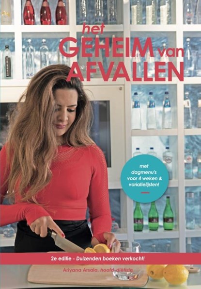 Het Geheim van Afvallen, Ariyana Arsala - Gebonden - 9789090335421