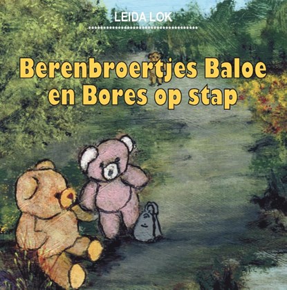 Berenbroertjes Baloe en Bores op stap, Leida Lok - Gebonden - 9789090342207