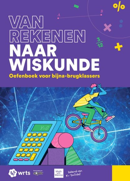 Van Rekenen naar Wiskunde, Menno Lagerwey - Paperback - 9789090343020