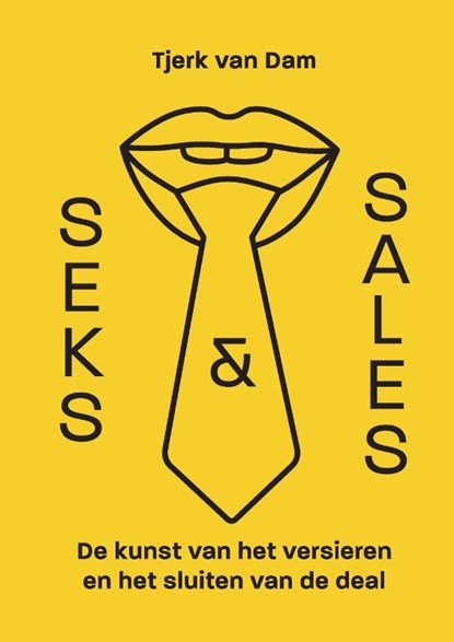 Seks & Sales, Tjerk Van Dam - Gebonden - 9789090346120