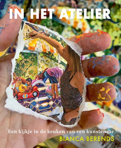 In het Atelier, Bianca Berends - Gebonden - 9789090346748