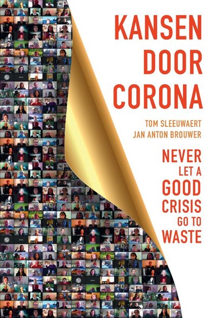 Kansen door corona, Tom Sleeuwaert ; Jan Anton Brouwer - Paperback - 9789090347882