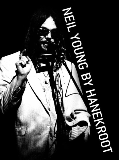 Neil Young by Hanekroot, Gijsbert Kamer - Gebonden - 9789090348520