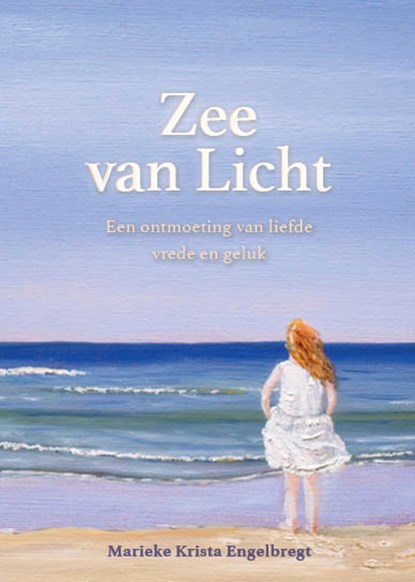 Zee van Licht, Marieke Krista Engelbregt - Gebonden - 9789090351858