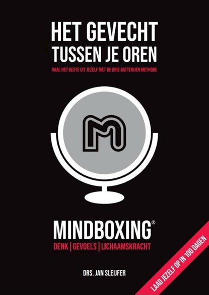 Het gevecht tussen je oren: Mindboxing®, Jan Sleijfer - Gebonden - 9789090353227