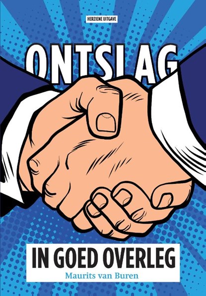 Ontslag in goed overleg, Maurits van Buren - Paperback - 9789090356365