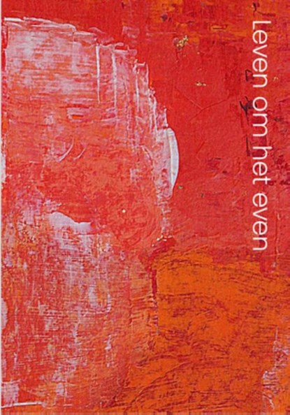 Leven om het even, Marcel van Nunen - Gebonden - 9789090358086