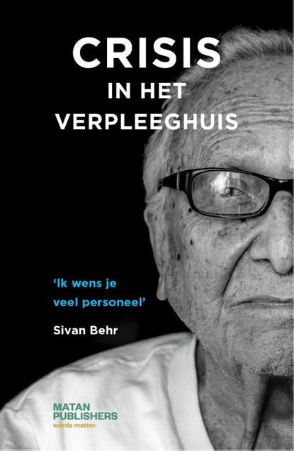 Crisis in het verpleeghuis, Sivan Behr - Paperback - 9789090359199