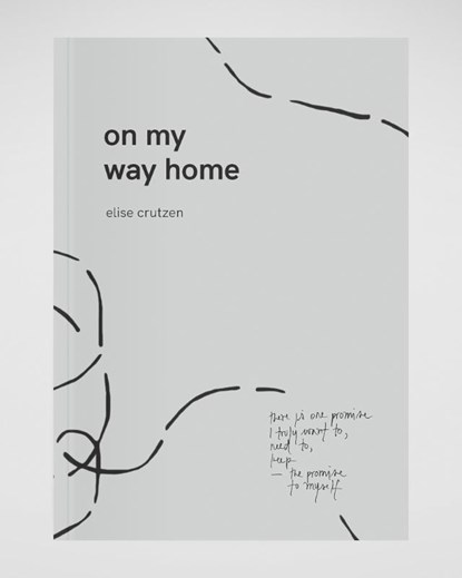On my way home, Elise Crutzen - Paperback - 9789090366593