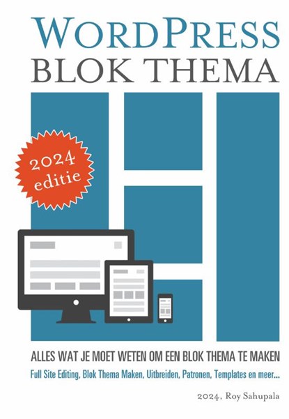 WordPress Blok Thema, Roy Sahupala - Paperback - 9789090367590