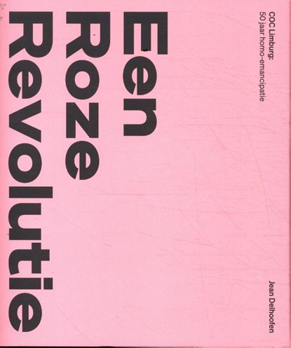 Een Roze Revolutie, Jean Delhoofen - Gebonden - 9789090368887