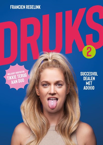 Druks 2, Francien Regelink ; Marloes Berghege - Paperback - 9789090369419