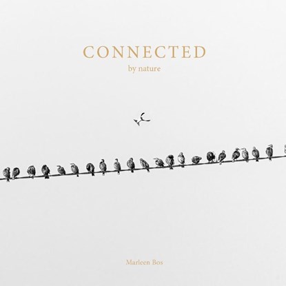 Connected by Nature, Marleen Bos - Gebonden - 9789090372952